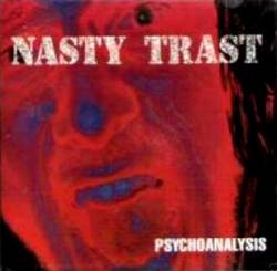 Nasty Trast : Psychoanalysis